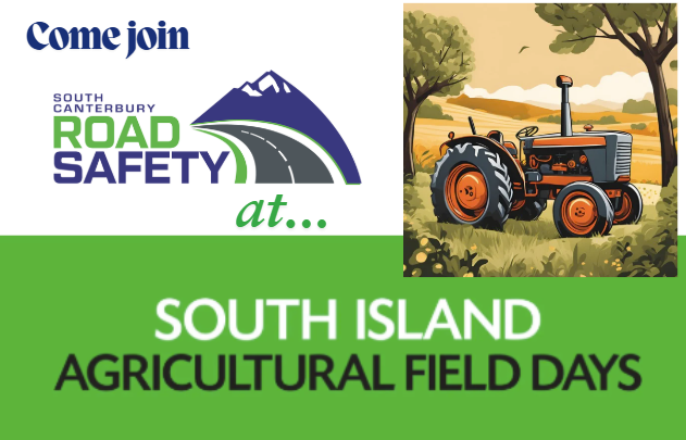 web promo graphic - Road Safety at South Island Field Days